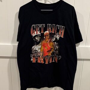 Get rich or die tryin’